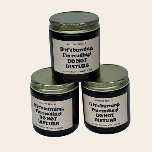 If It's Burning, I'm Reading Soy Wax Candle
